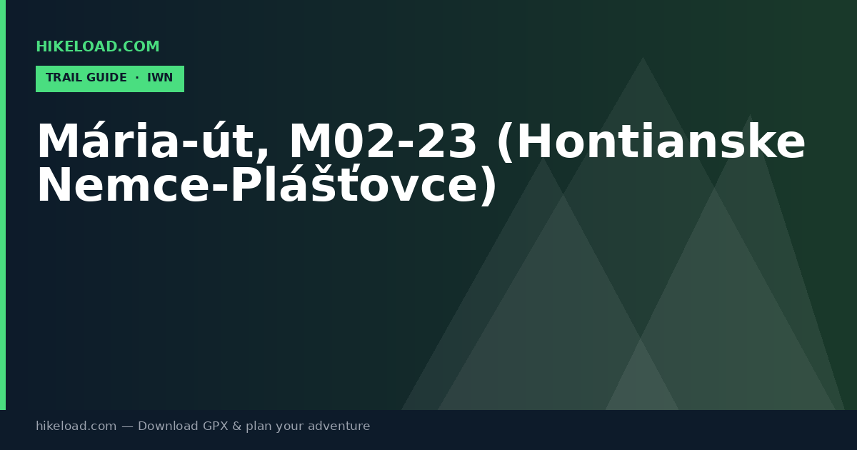 Mária-út, M02-23 (Hontianske Nemce-Plášťovce) trail guide