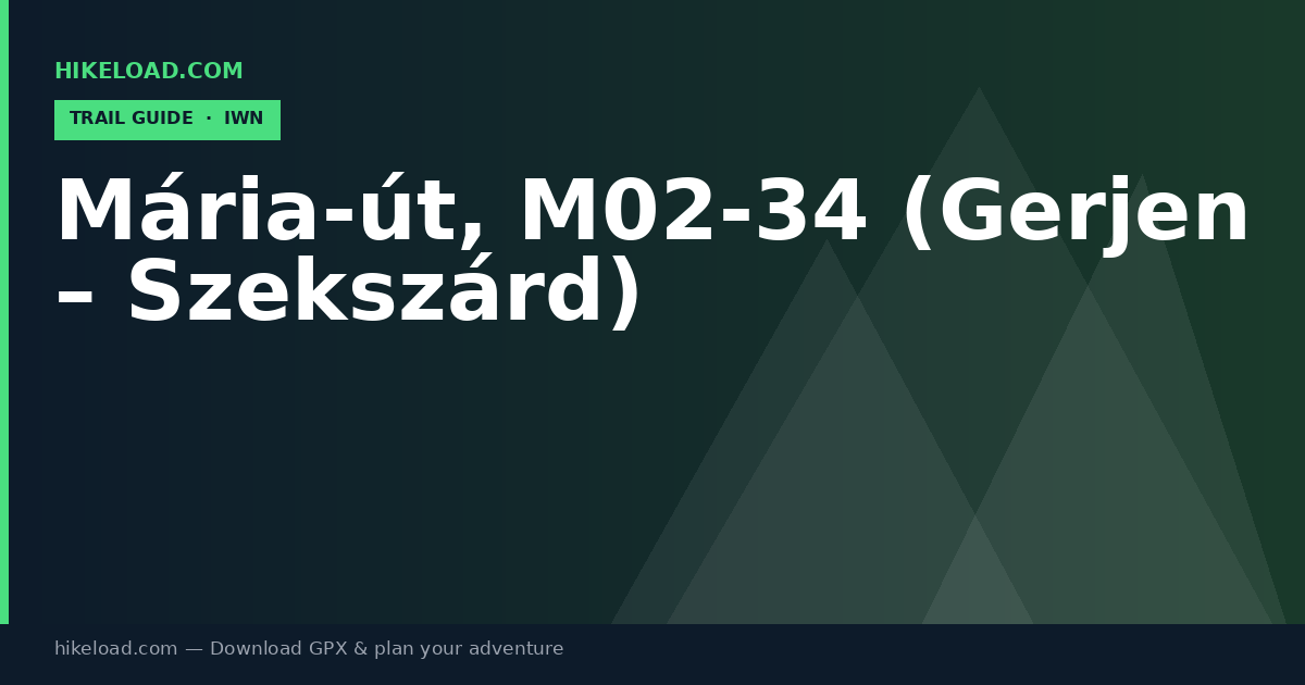 Mária-út, M02-34 (Gerjen – Szekszárd) trail guide