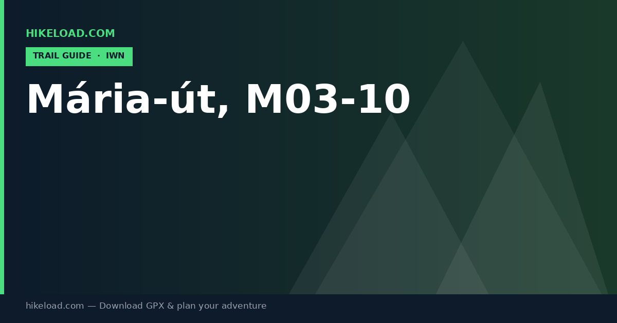 Mária-út, M03-10 trail guide