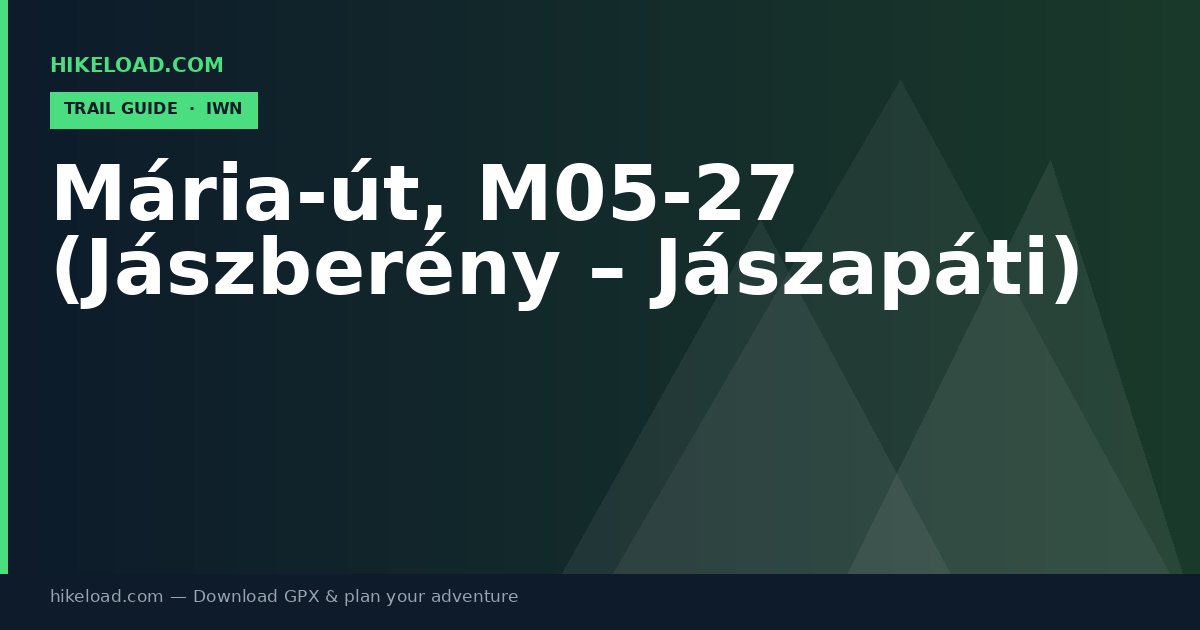 Mária-út, M05-27 (Jászberény – Jászapáti) trail guide
