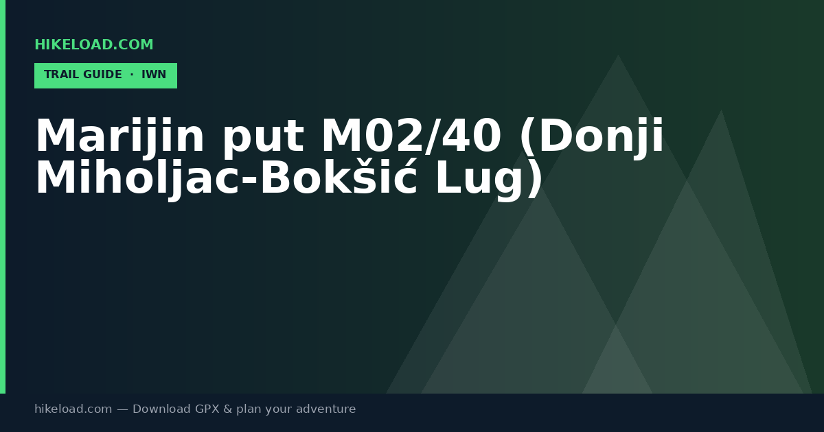 Marijin put M02/40 (Donji Miholjac-Bokšić Lug) trail guide