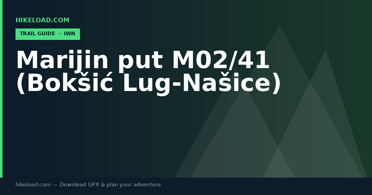 Marijin put M02/41 (Bokšić Lug-Našice) trail guide