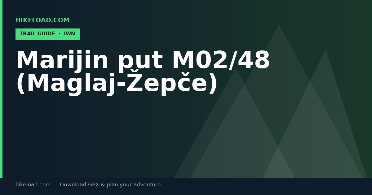 Marijin put M02/48 (Maglaj-Žepče) trail guide