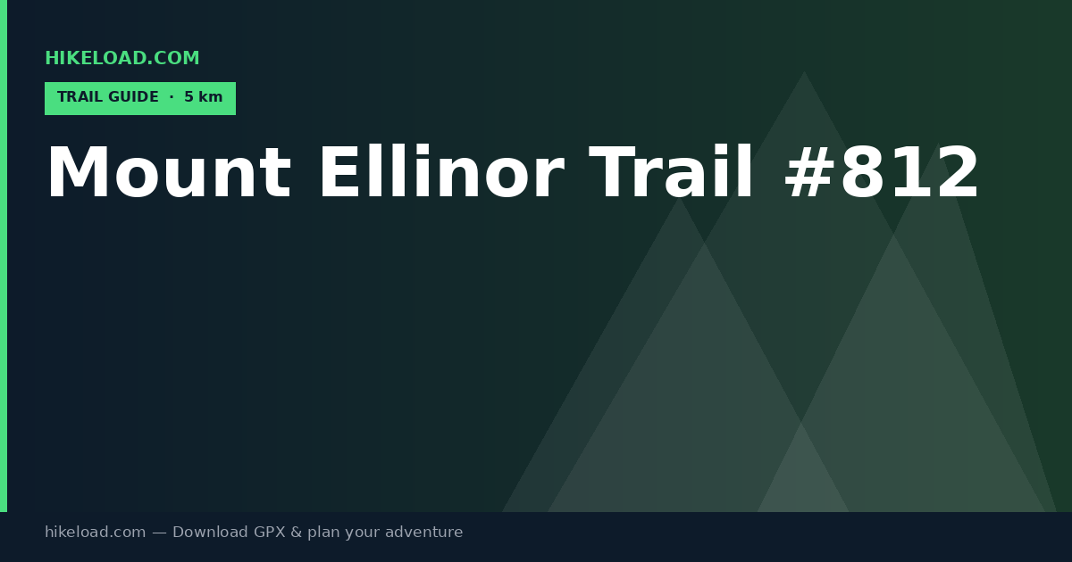 Mount Ellinor Trail #812 trail guide