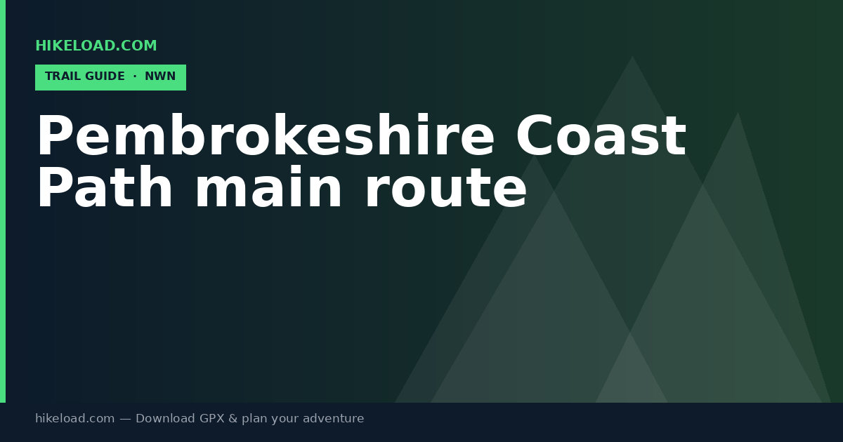 Pembrokeshire Coast Path main route trail guide