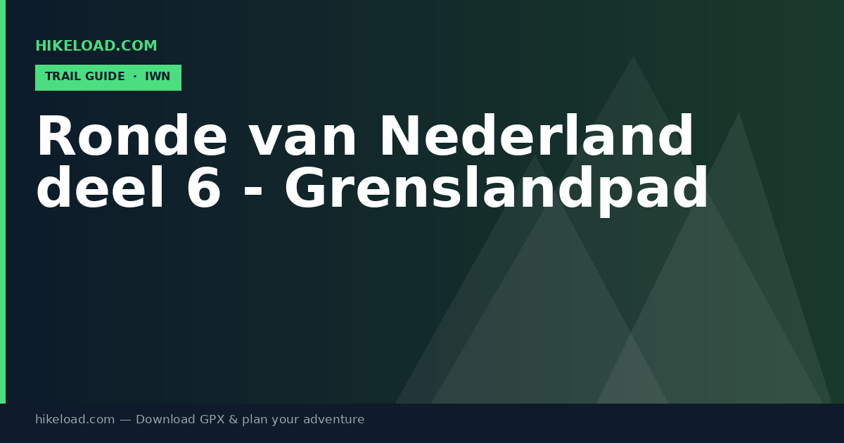 Ronde van Nederland deel 6 - Grenslandpad trail guide