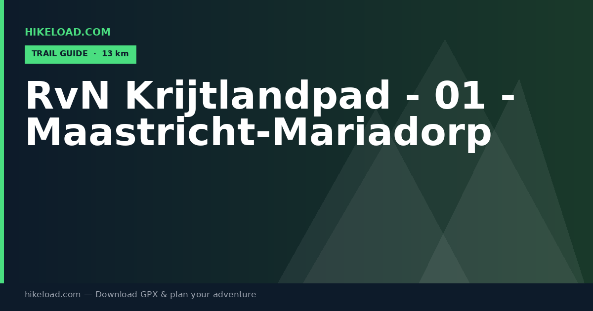 RvN Krijtlandpad - 01 - Maastricht-Mariadorp trail guide