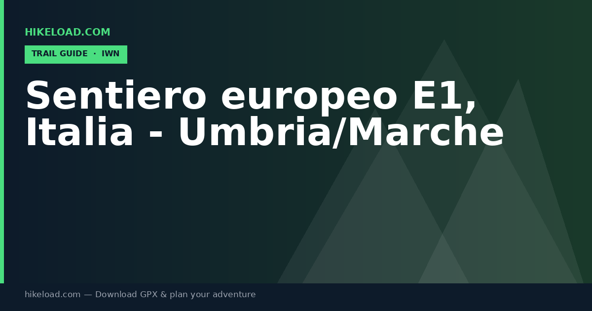 Sentiero europeo E1, Italia - Umbria/Marche trail guide