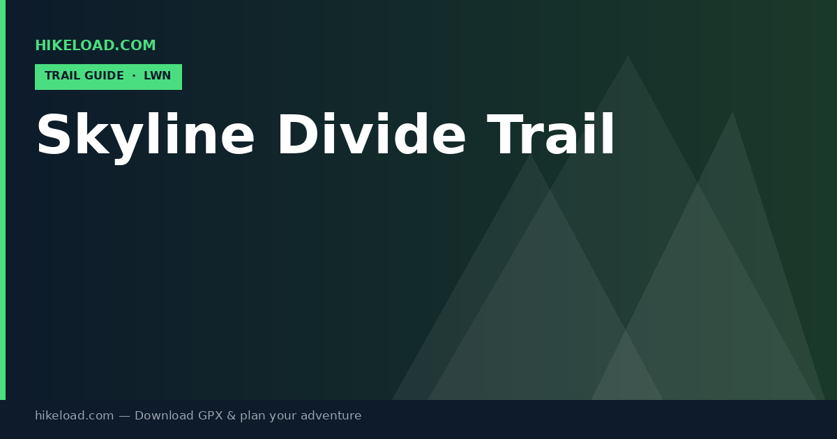 Skyline Divide Trail trail guide