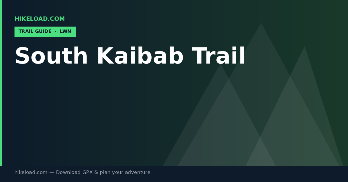 South Kaibab Trail trail guide