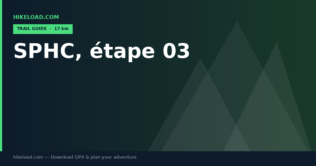 SPHC, étape 03 trail guide