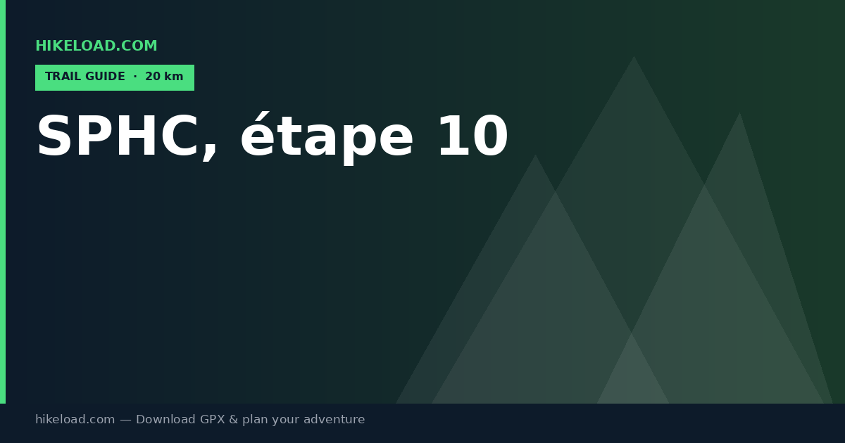 SPHC, étape 10 trail guide