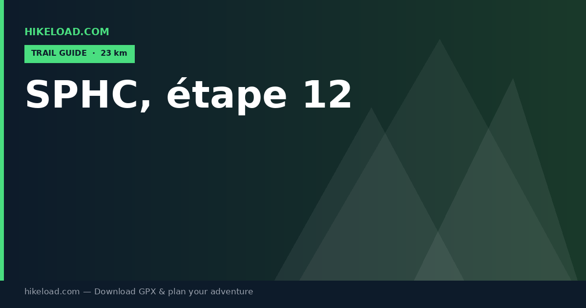 SPHC, étape 12 trail guide