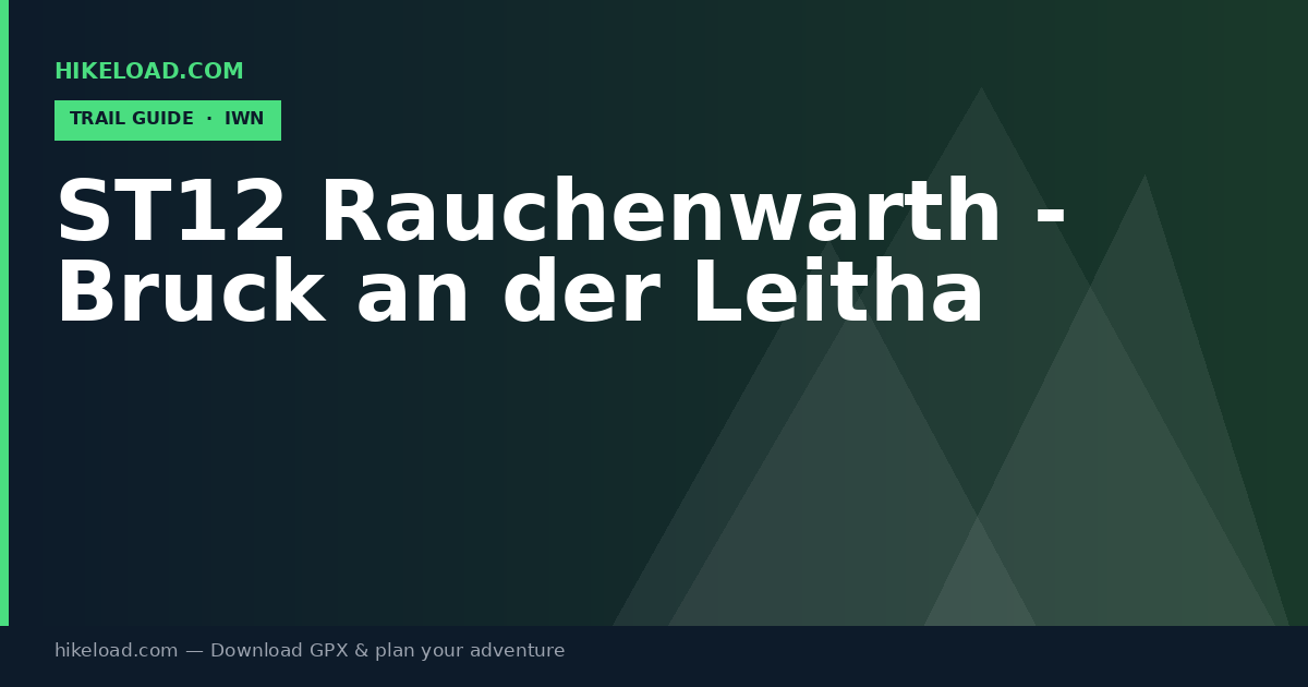 ST12 Rauchenwarth - Bruck an der Leitha trail guide