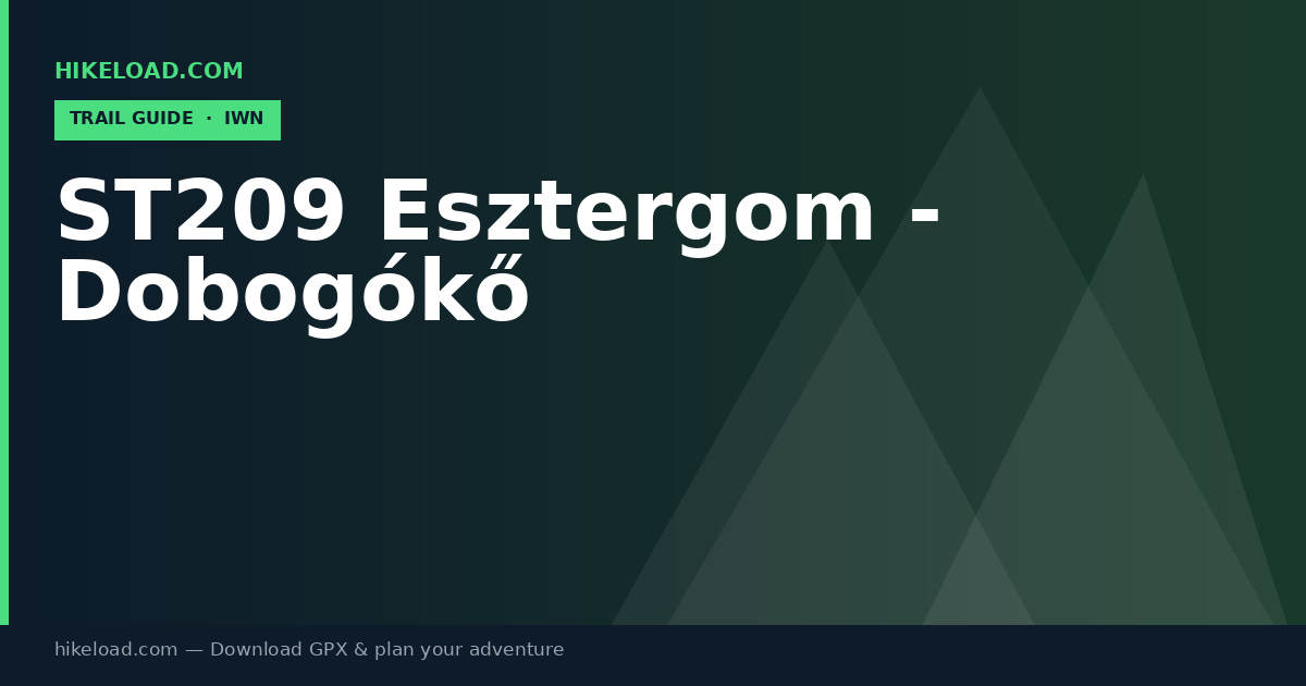 ST209 Esztergom - Dobogókő trail guide
