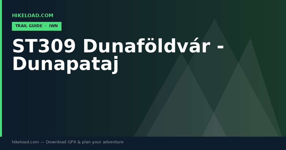 ST309 Dunaföldvár - Dunapataj trail guide