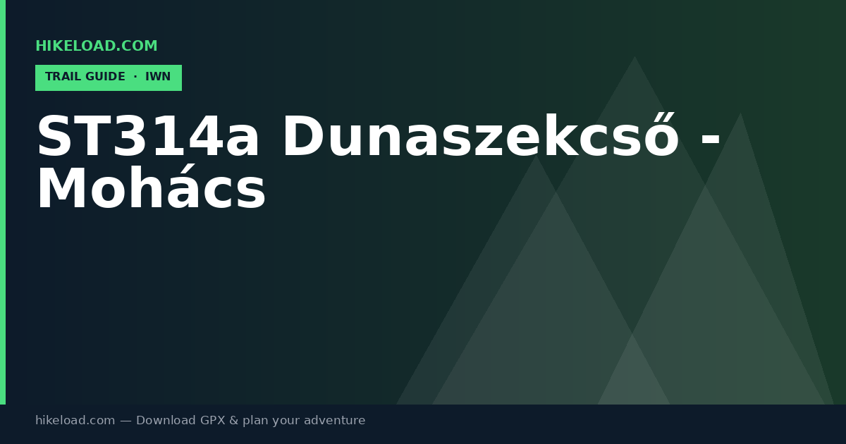 ST314a Dunaszekcső - Mohács trail guide