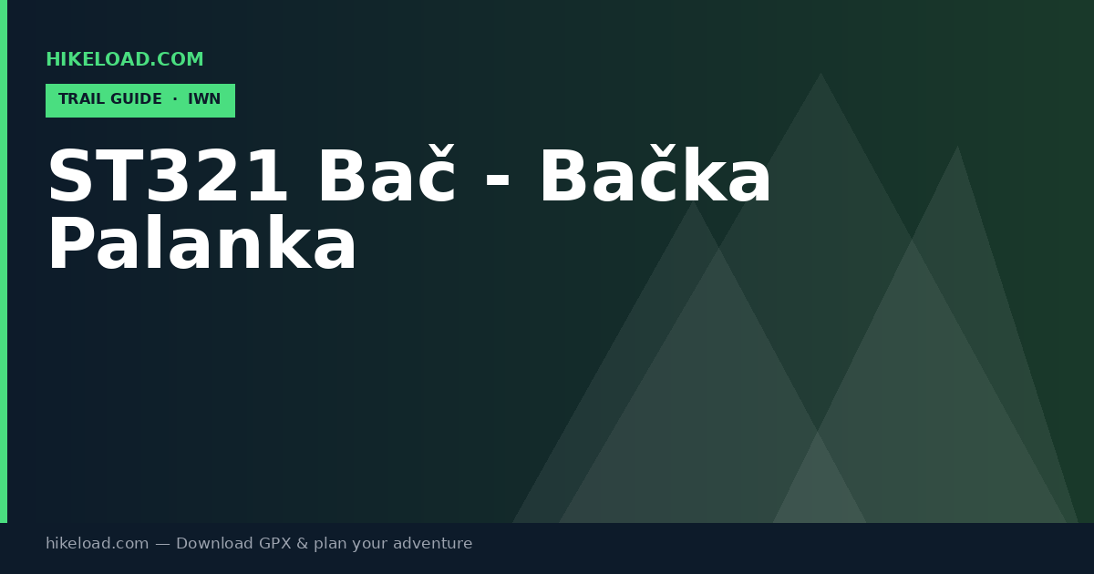 ST321 Bač - Bačka Palanka trail guide