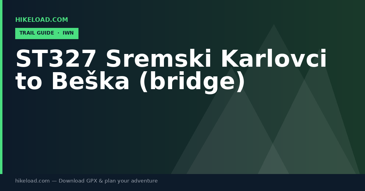 ST327 Sremski Karlovci to Beška (bridge) trail guide