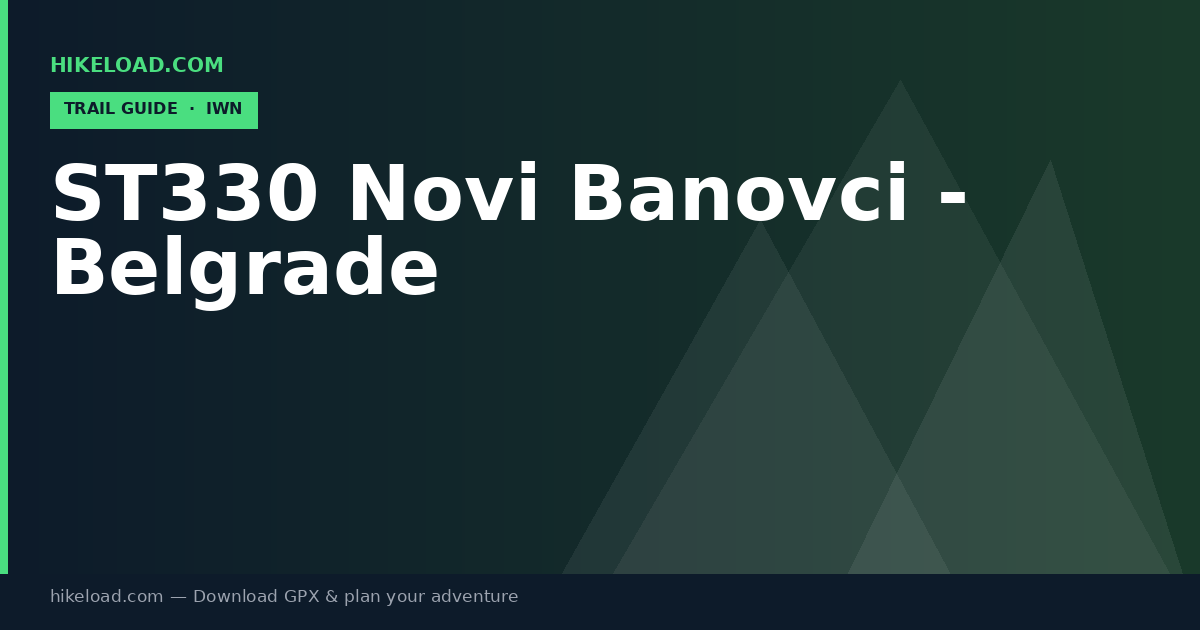 ST330 Novi Banovci - Belgrade trail guide