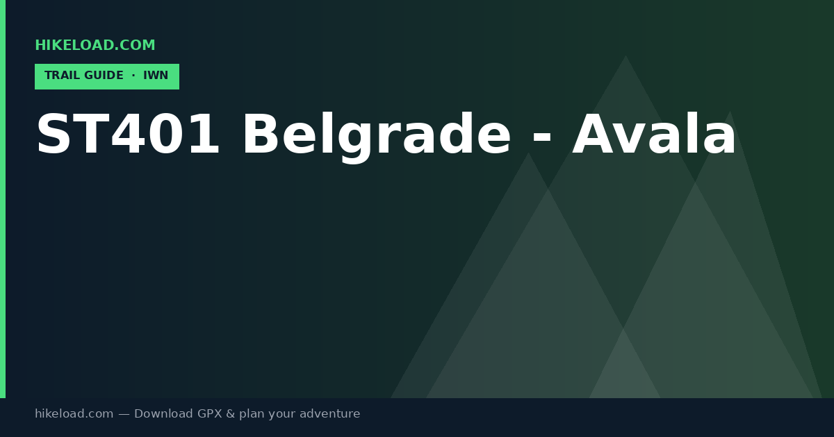 ST401 Belgrade - Avala trail guide