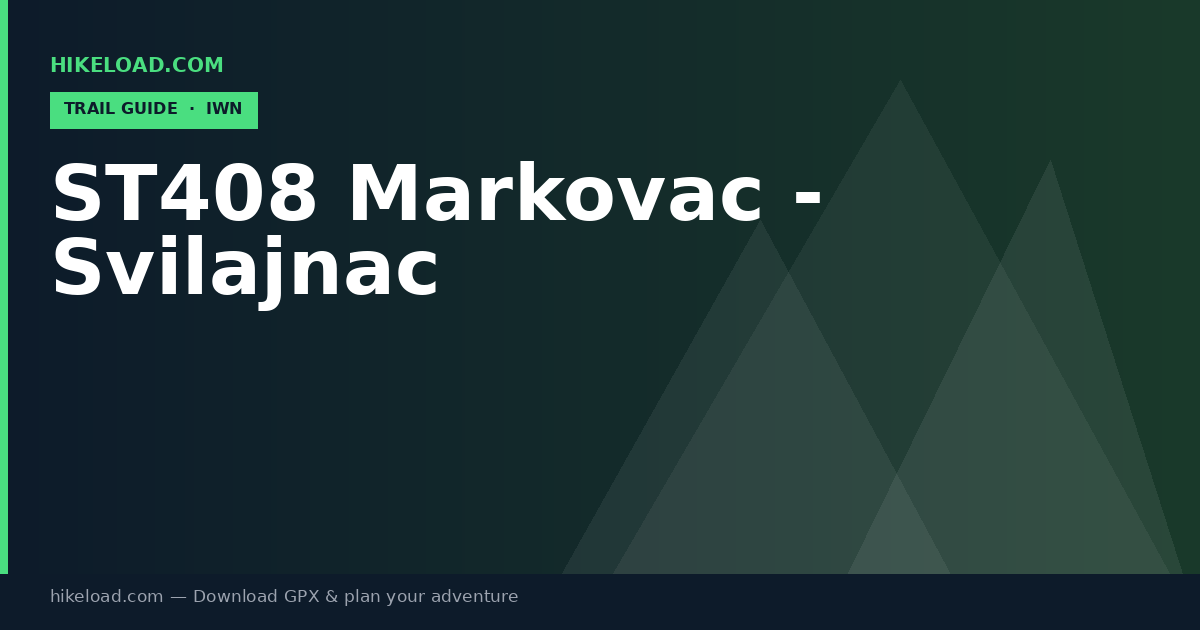 ST408 Markovac - Svilajnac trail guide