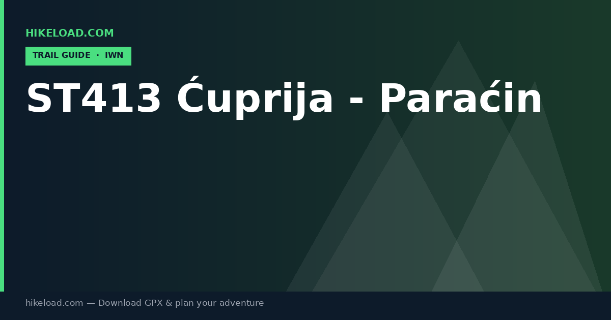 ST413 Ćuprija - Paraćin trail guide