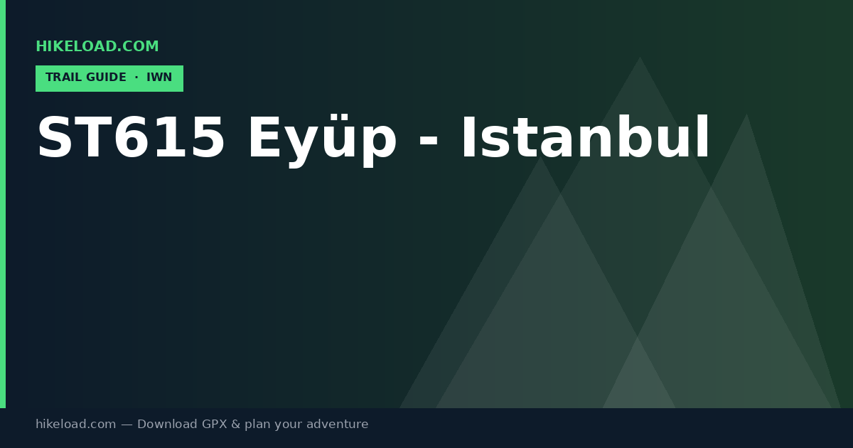 ST615 Eyüp - Istanbul trail guide