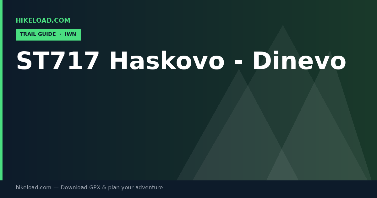 ST717 Haskovo - Dinevo trail guide
