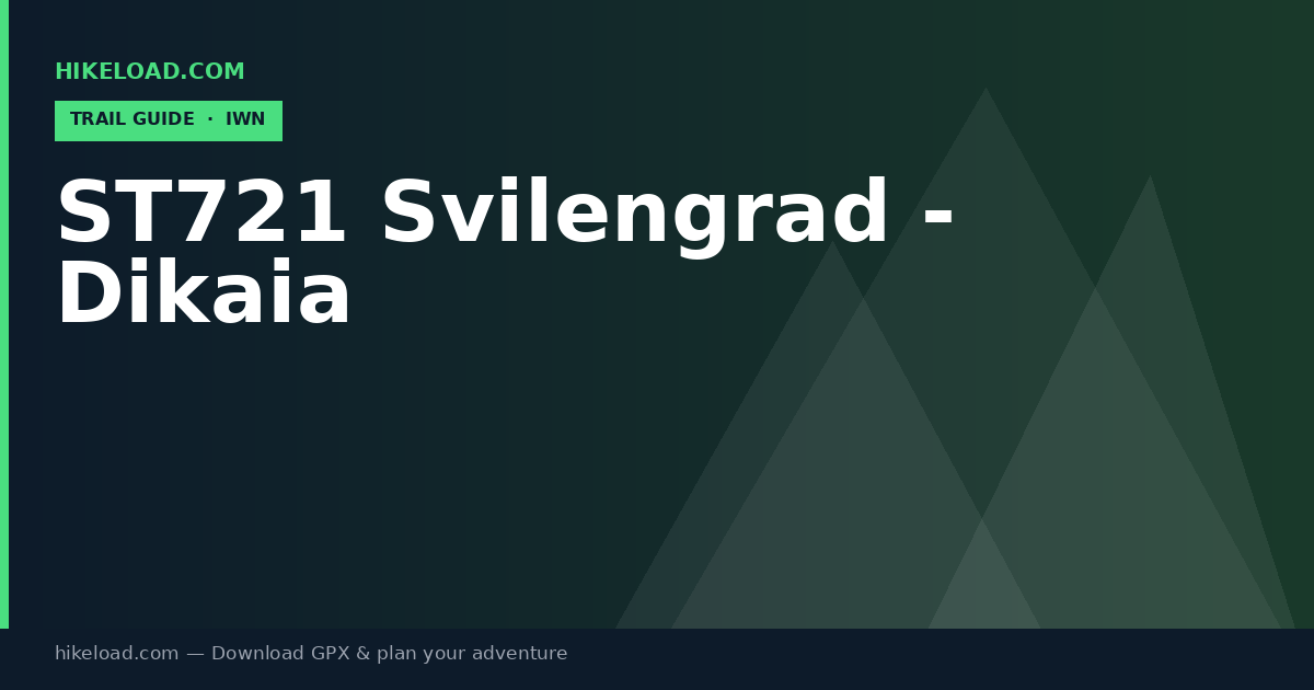 ST721 Svilengrad - Dikaia trail guide