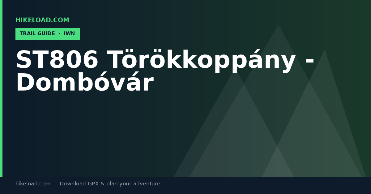 ST806 Törökkoppány - Dombóvár trail guide