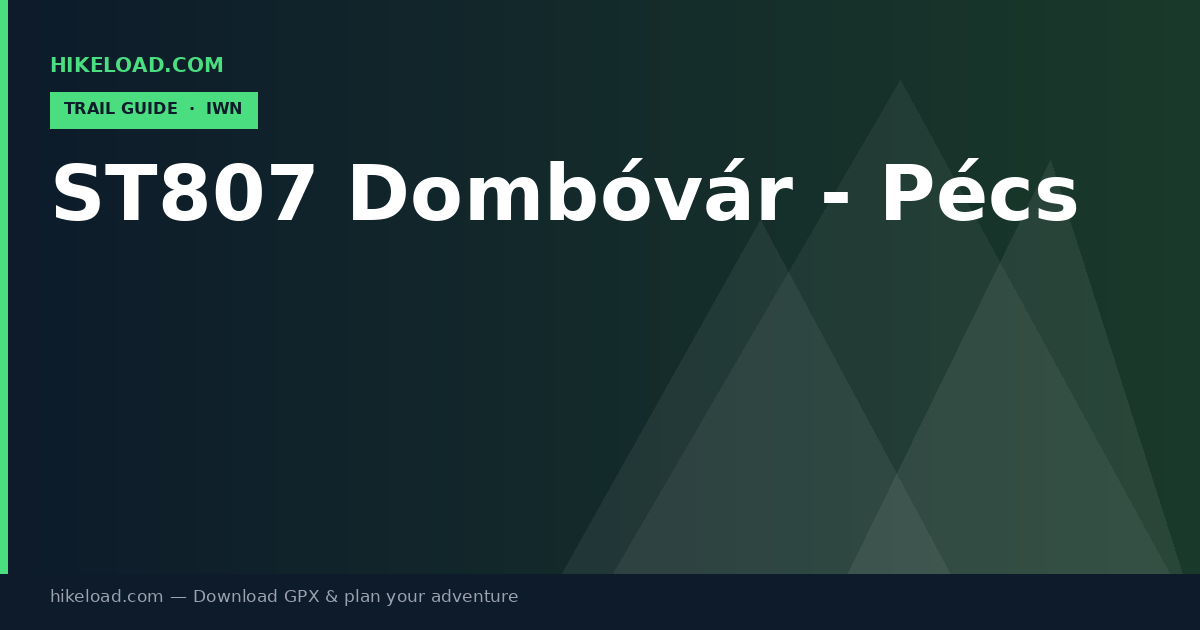 ST807 Dombóvár - Pécs trail guide