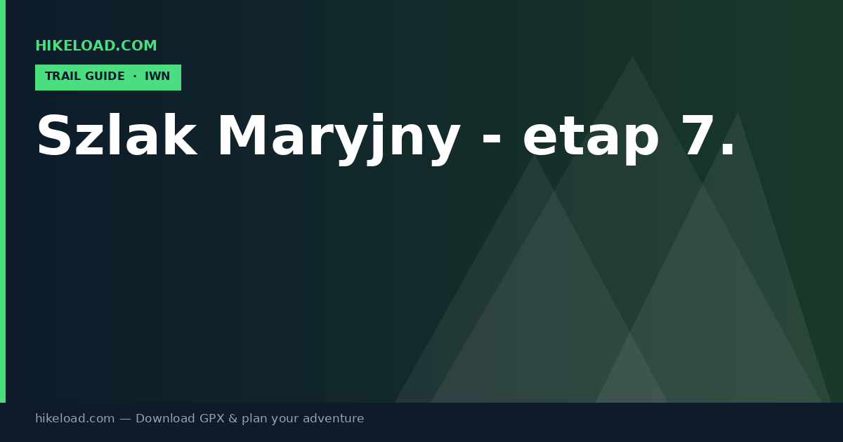 Szlak Maryjny - etap 7. trail guide