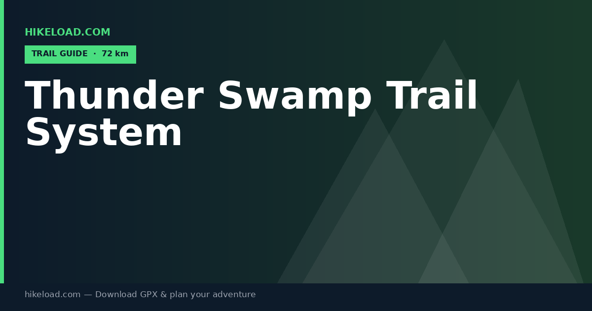 Thunder Swamp Trail System trail guide