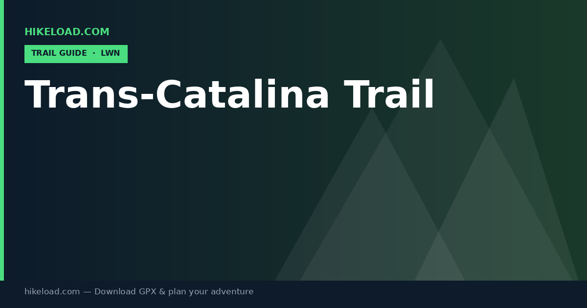 Trans-Catalina Trail trail guide