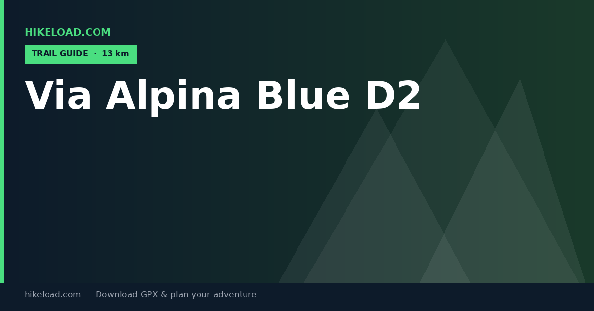 Via Alpina Blue D2 trail guide