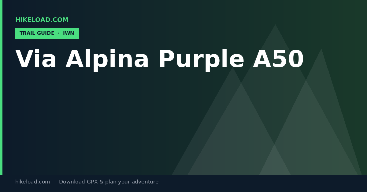 Via Alpina Purple A50 trail guide