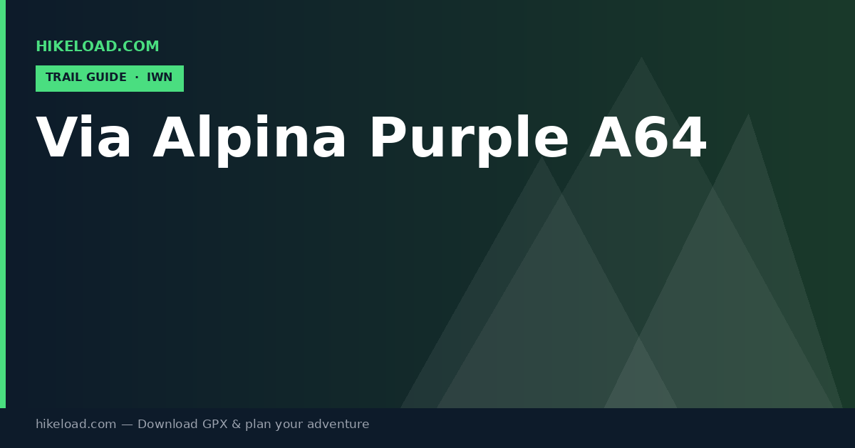 Via Alpina Purple A64 trail guide