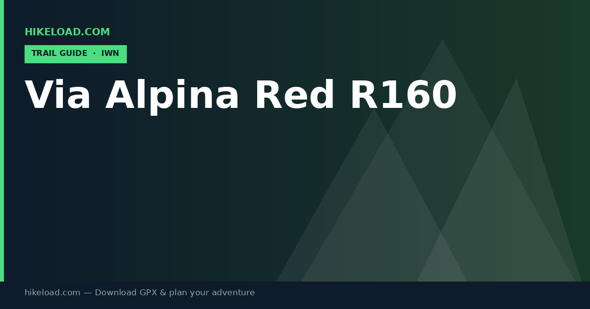 Via Alpina Red R160 trail guide