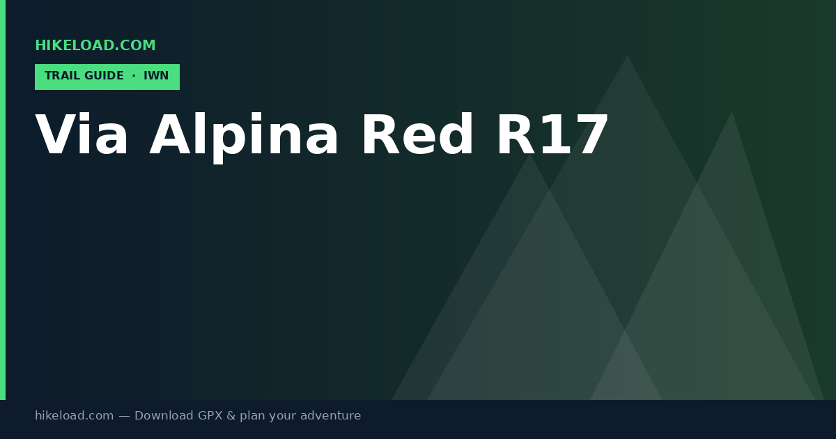 Via Alpina Red R17 trail guide