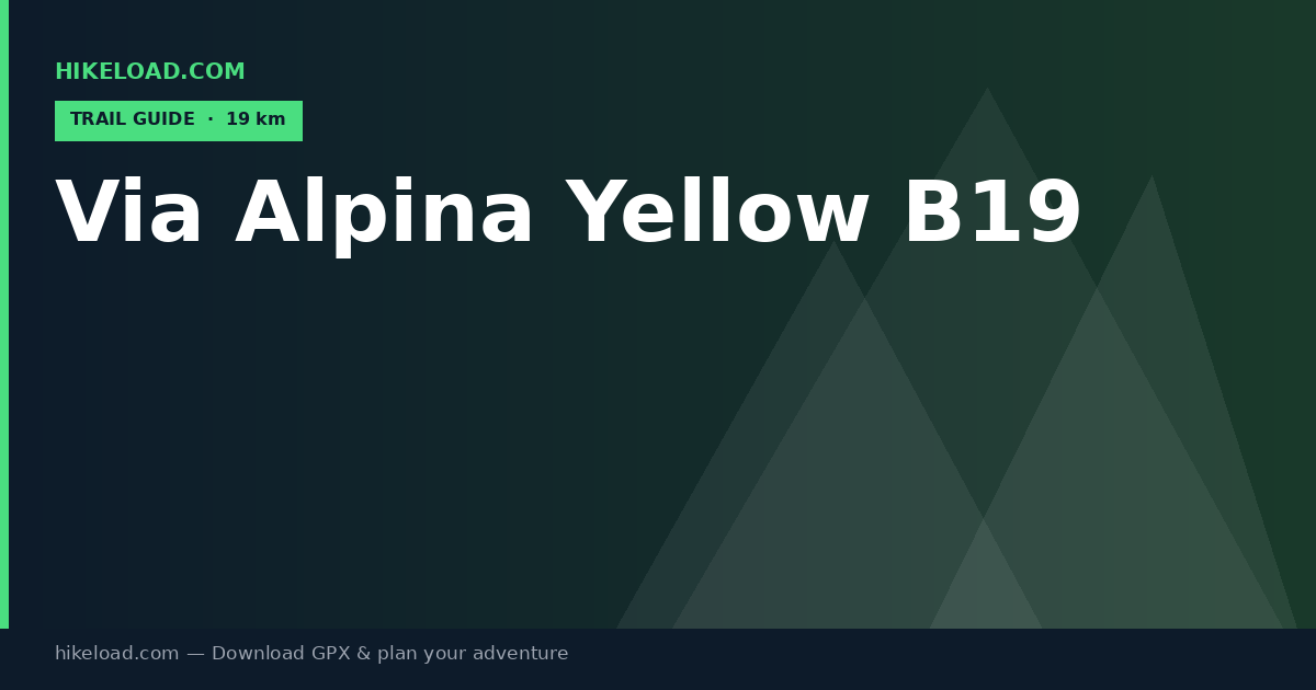 Via Alpina Yellow B19 trail guide