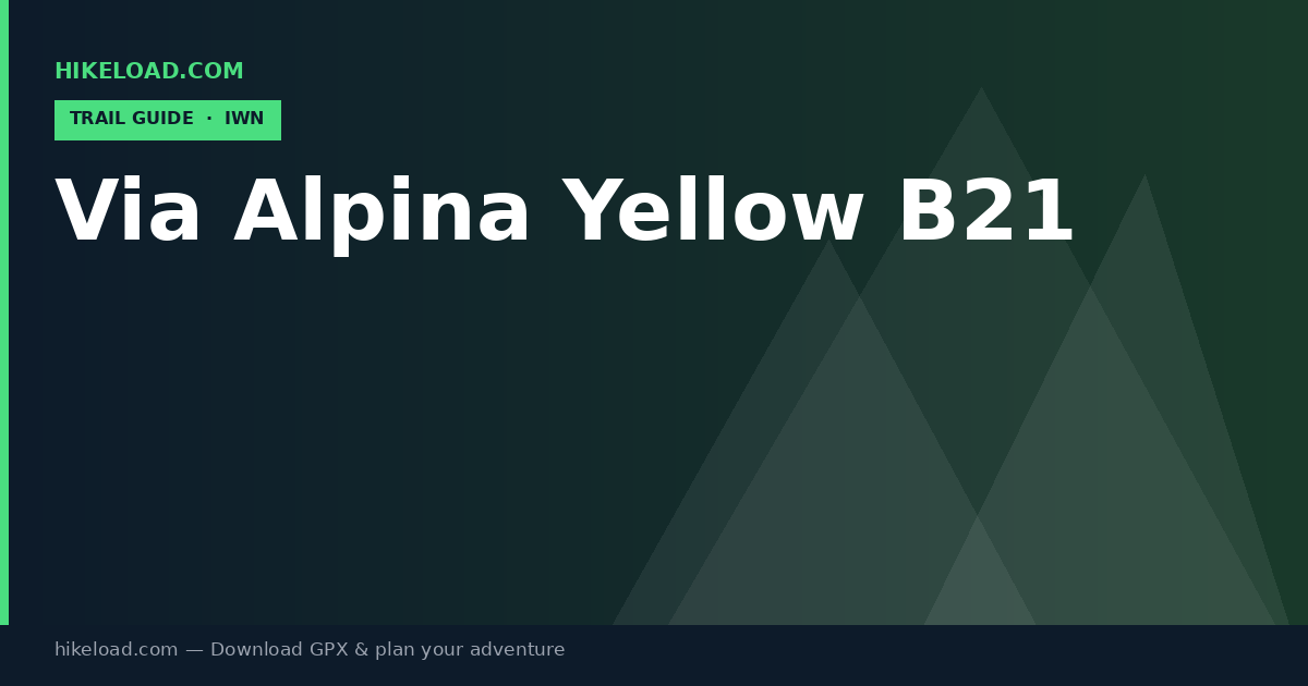 Via Alpina Yellow B21 trail guide