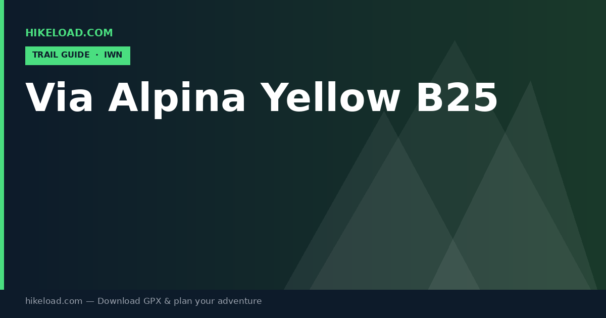 Via Alpina Yellow B25 trail guide