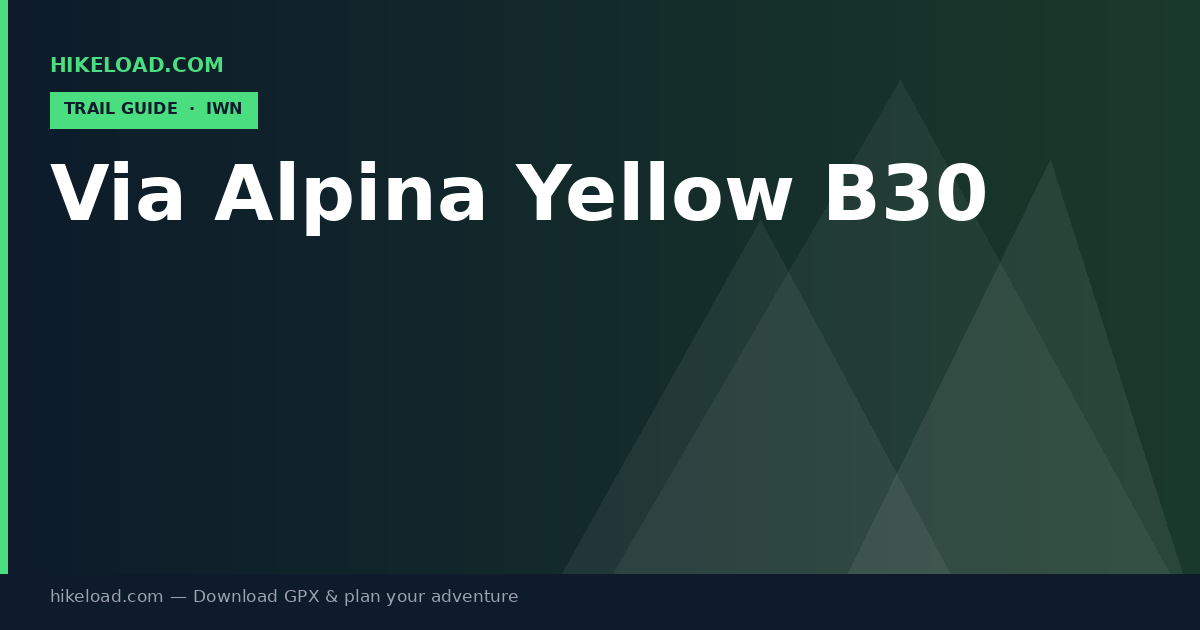 Via Alpina Yellow B30 trail guide