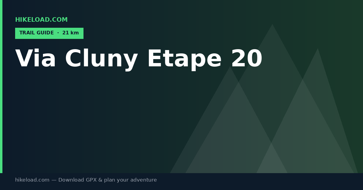 Via Cluny Etape 20 trail guide