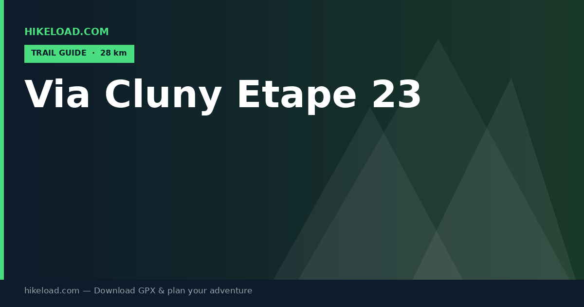 Via Cluny Etape 23 trail guide