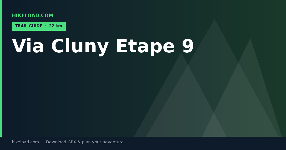 Via Cluny Etape 9 trail guide
