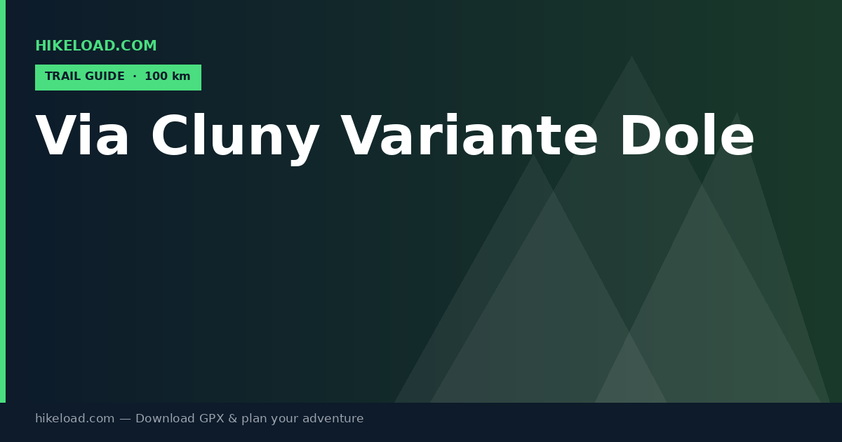 Via Cluny Variante Dole trail guide