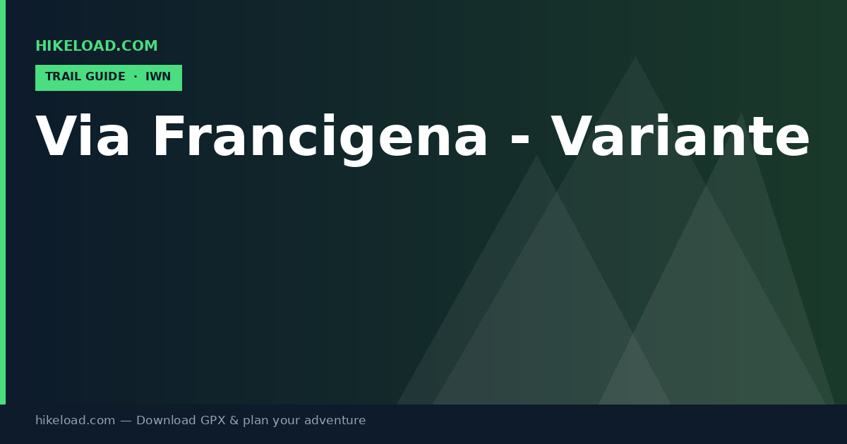 Via Francigena - Variante trail guide