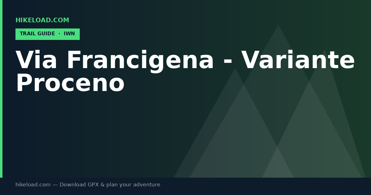 Via Francigena - Variante Proceno trail guide
